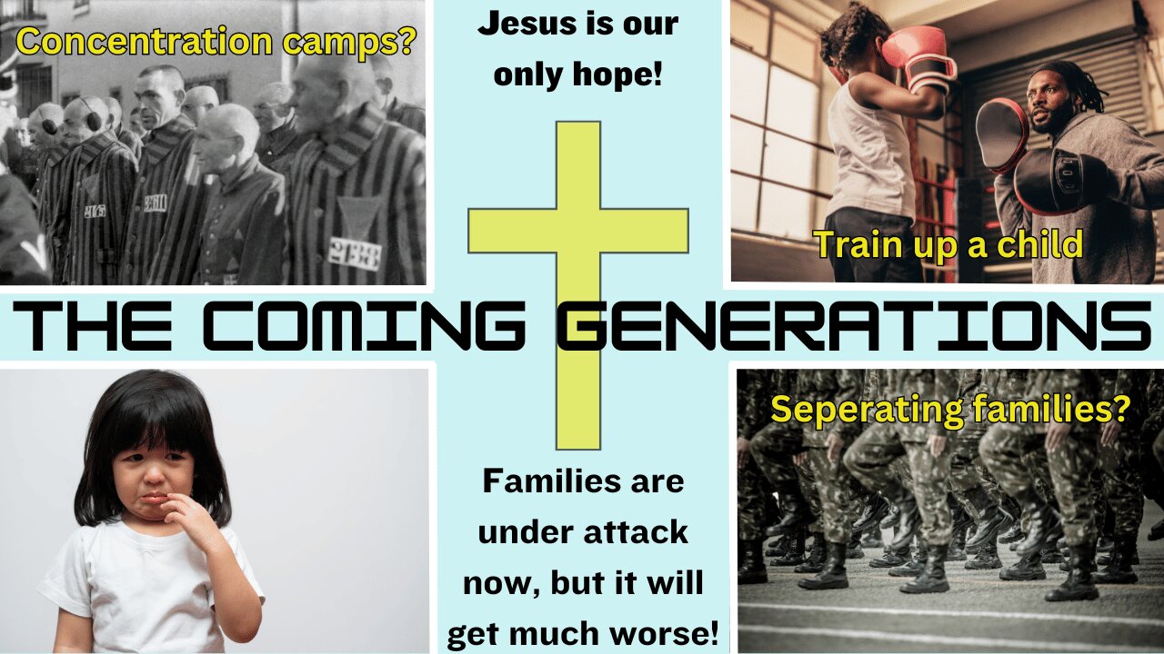 The Coming Generations- An Important End Times Message