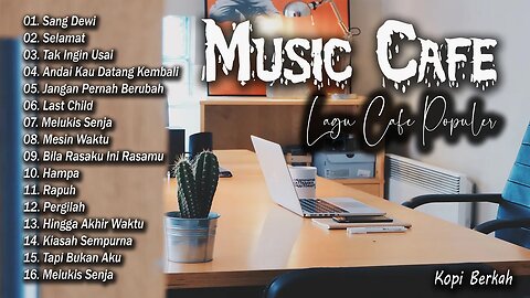 AKUSTIK CAFE SANTAI 2023 Full Album - AKUSTIK LAGU INDONESIA 2023