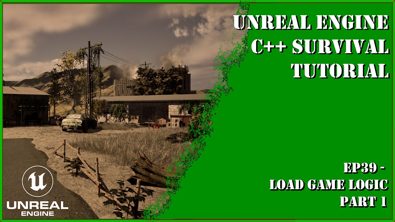 UE5 C++ Survival Game EP 39 - Load Game Logic - Part 1