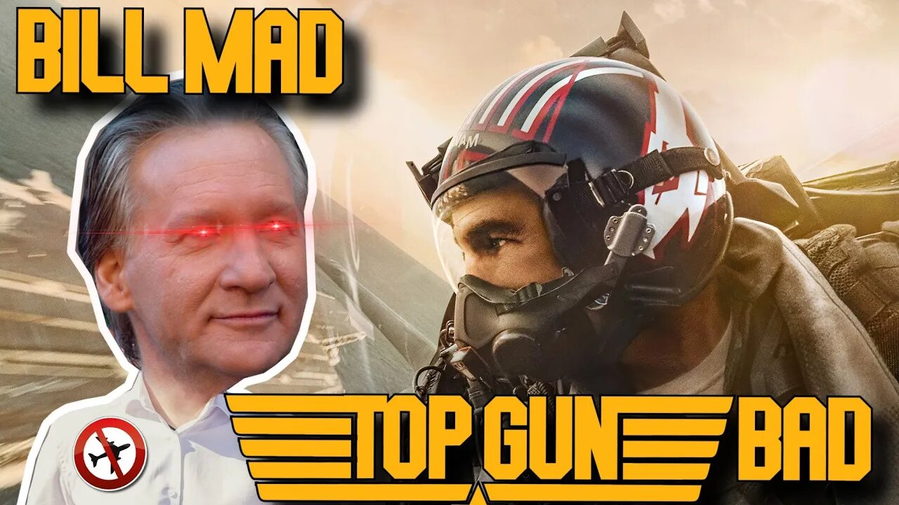 Bill Maher and Woke Hollywood’s fight against the problematic ‘Top Gun Maverick’