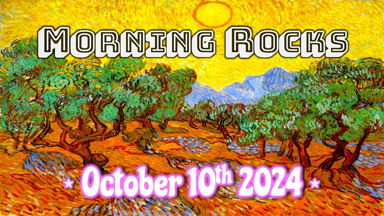🌅 Morning Rocks - 10.10.24