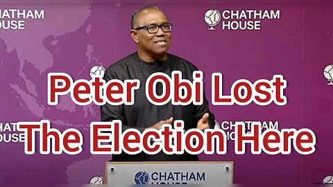 How Obi Lost The Election in Chatham House #peterobi @PeterObiGregory