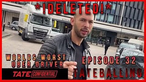 WORST UBER DRIVER! | ANDREW TATE CONFIDENTIAL | EPISODE 32