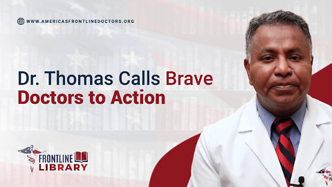 Dr. John Thomas Calls Brave Doctors to Action