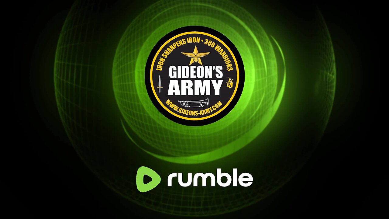 GIDEONS ARMY 9/26/24 @ 930 AM EST THURSDAY