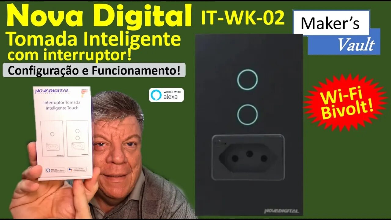 Nova Digital IT-WK-02: Interruptor com Tomada Wi-Fi - Configuração e Funcionamento - Use com Alexa!