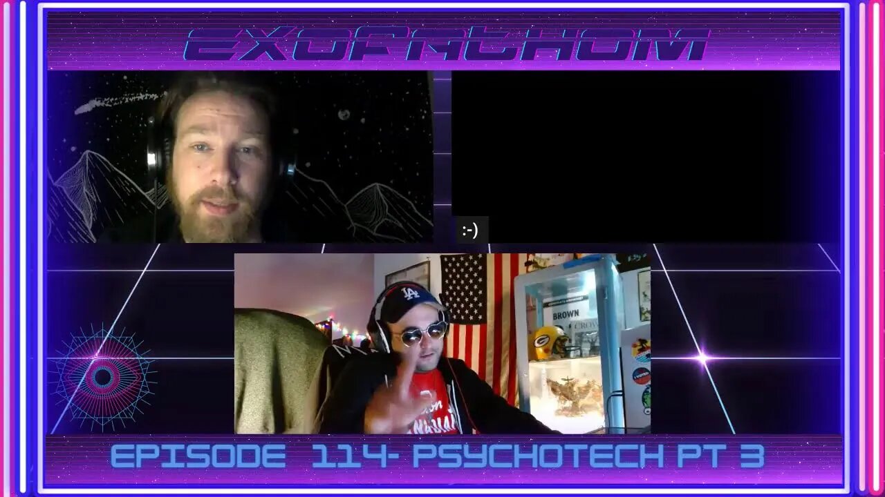 Exofathom 114 | Psychotech pt3