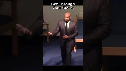 Get through your storm!