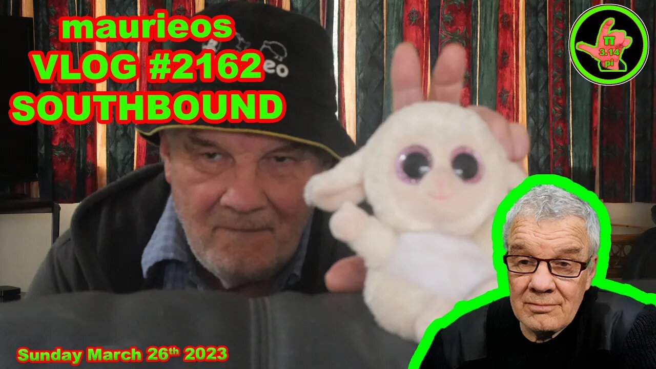 maurieos VLOG #2162 SOUTHBOUND
