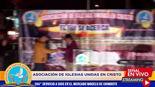 104° SERVICIO A DIOS EN EL MERCADO MODELO DE CHIMBOTE