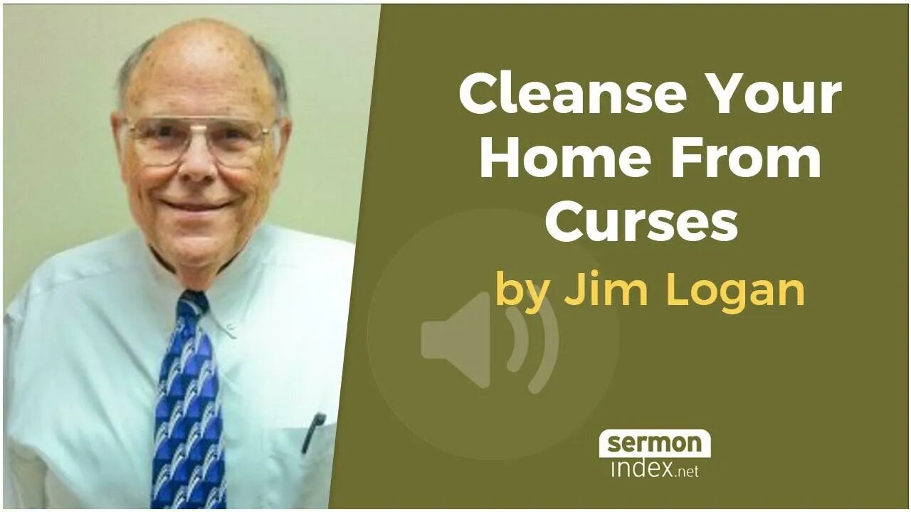Cleanse Your Home From Curses by Jim Logan