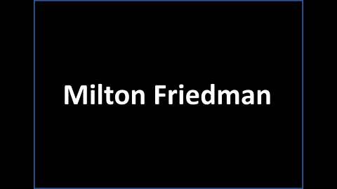 Milton Friedman on Inflation