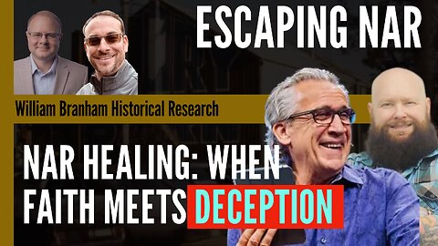 Miracle Healings: When Faith Meets Deception - Escaping NAR - Episode 204 Branham Research Podcast
