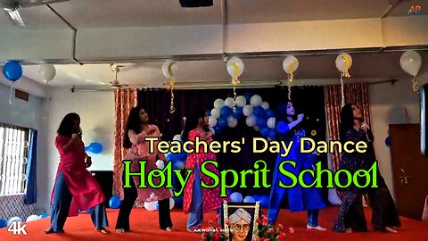 Teachers’ Day Celebration Dance (Girls of Class 11) | Holy Spirit School | AB Royal Edits