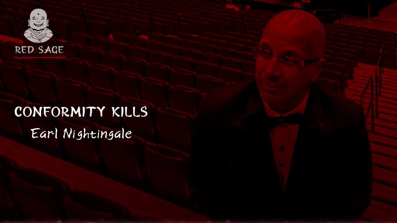 Red Sage Podcast | Earl Nightingale, Conformity Kills | EP008