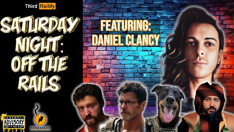 Third Railify: OFF THE RAILS | Big Tech is at it again w/ DANIEL CLANCY