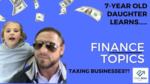 Finance Topics - Tax the Businesses?????