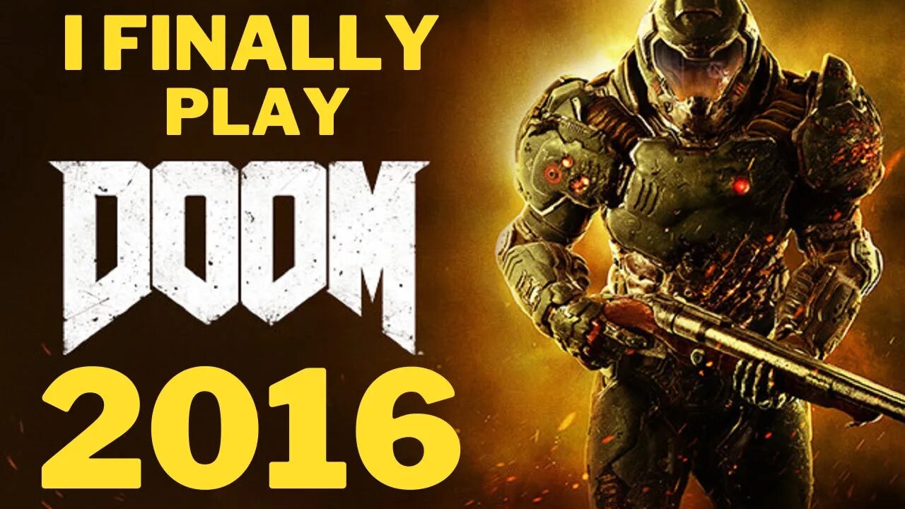 Why Did I Not Play DOOM 2016 Sooner?