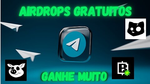 TRÊS AIRDROPS DO TELEGRAM QUE VOCÊ NÃO PODE PERDER! CORRE!!!