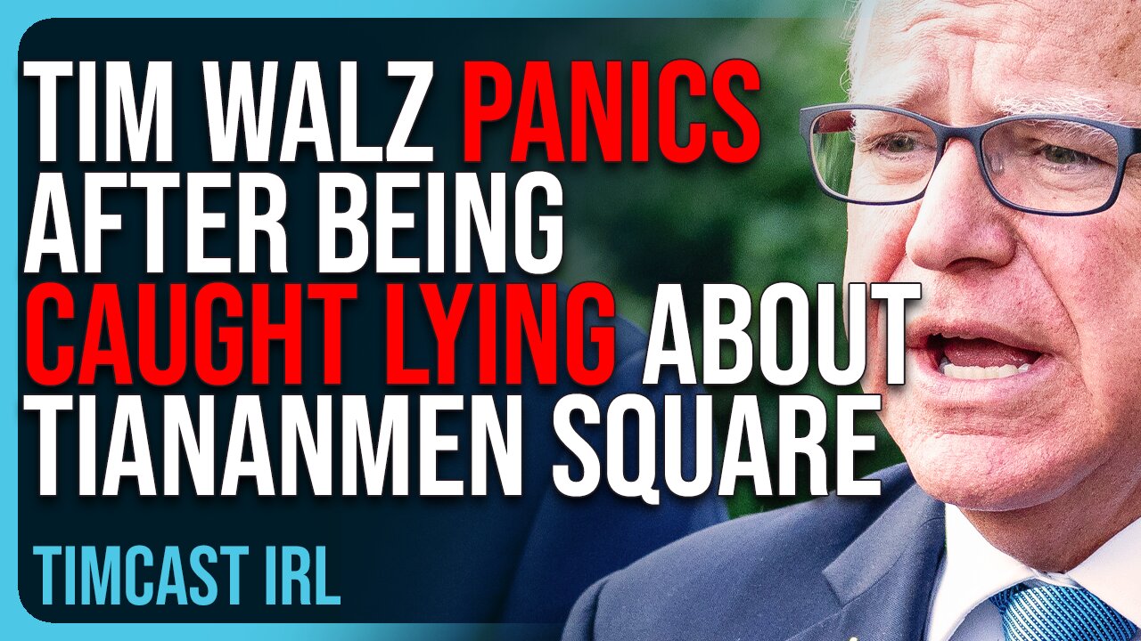 Tim Walz PANICS After Being Caught LYING AGAIN, Claimed He Was At Tiananmen Square
