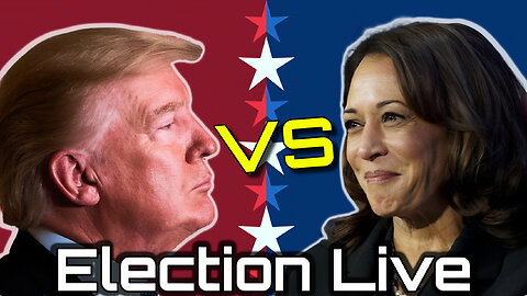2024 Election Stream - Trump VS Harris