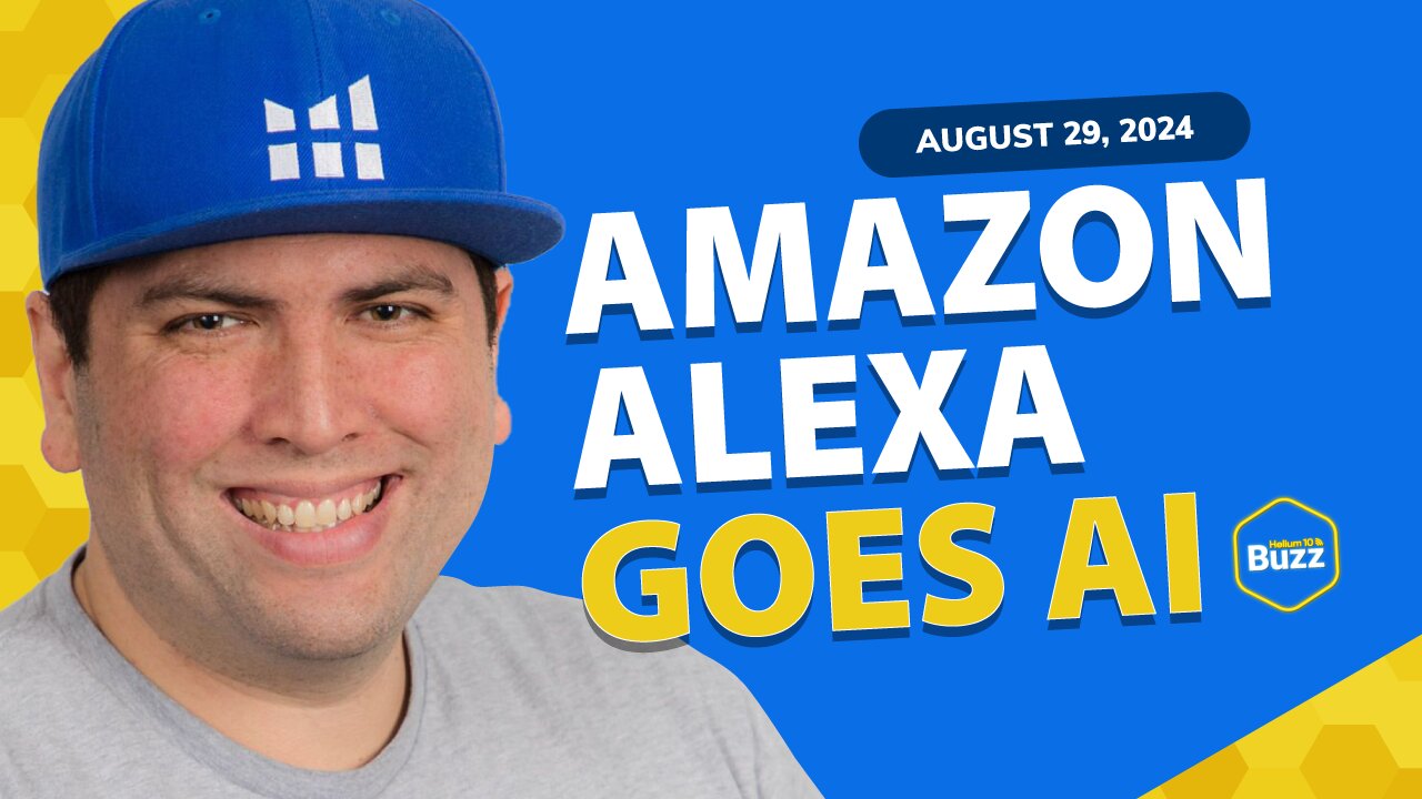 Amazon Alexa Goes AI and Big Walmart WFS Updates | Helium 10 Weekly Buzz 8/29/24
