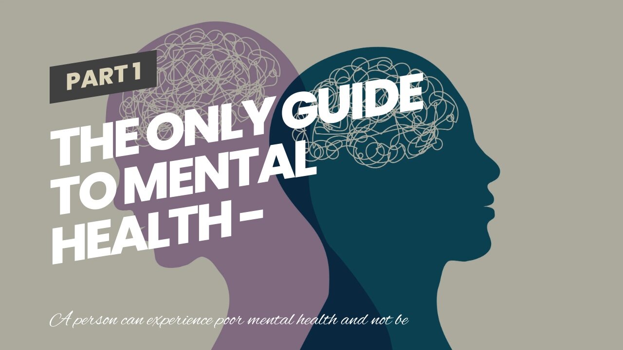 The Only Guide to Mental health - Society - The Guardian