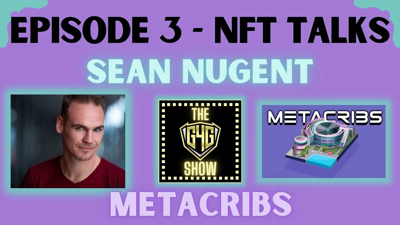 NFT Talks Episode 3: Sean Nugent - Founder of MetaCribs #Solana #NFT