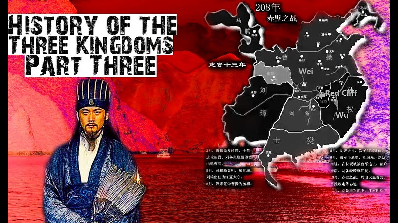 FULL History of the Romance of the Three Kingdoms - Part 3: Red Cliffs
