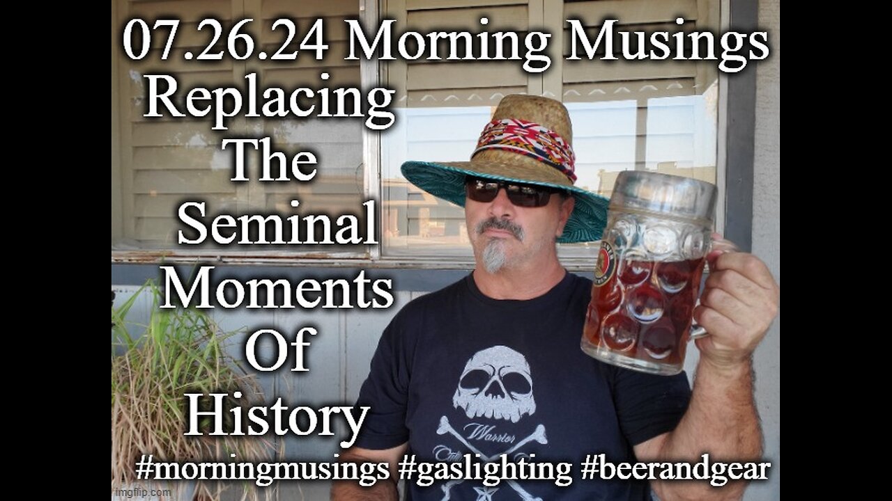 07.26.24 Morning Musings: Replacing Seminal Moments