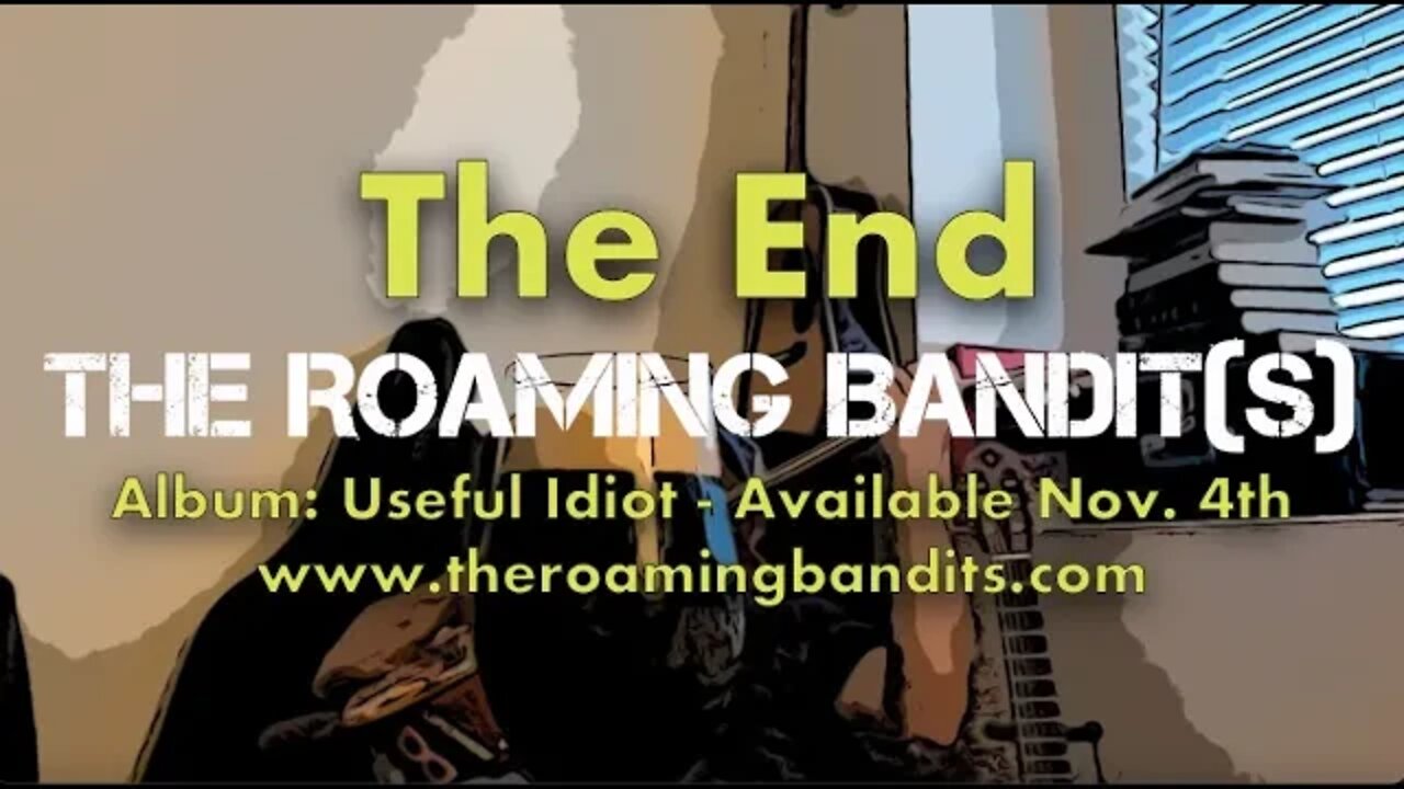 The End | Album: Useful Idiot - Available Nov. 4th