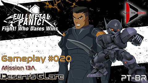 Full Metal Panic! Fight! Who Dare Wins! 020 - Mission 13A - Desert's Glare [GAMEPLAY]
