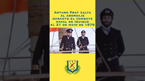 Arturo Prat salta al abordaje en el Combate Naval de Iquique de la Guerra del Pacífico el 21 de mayo
