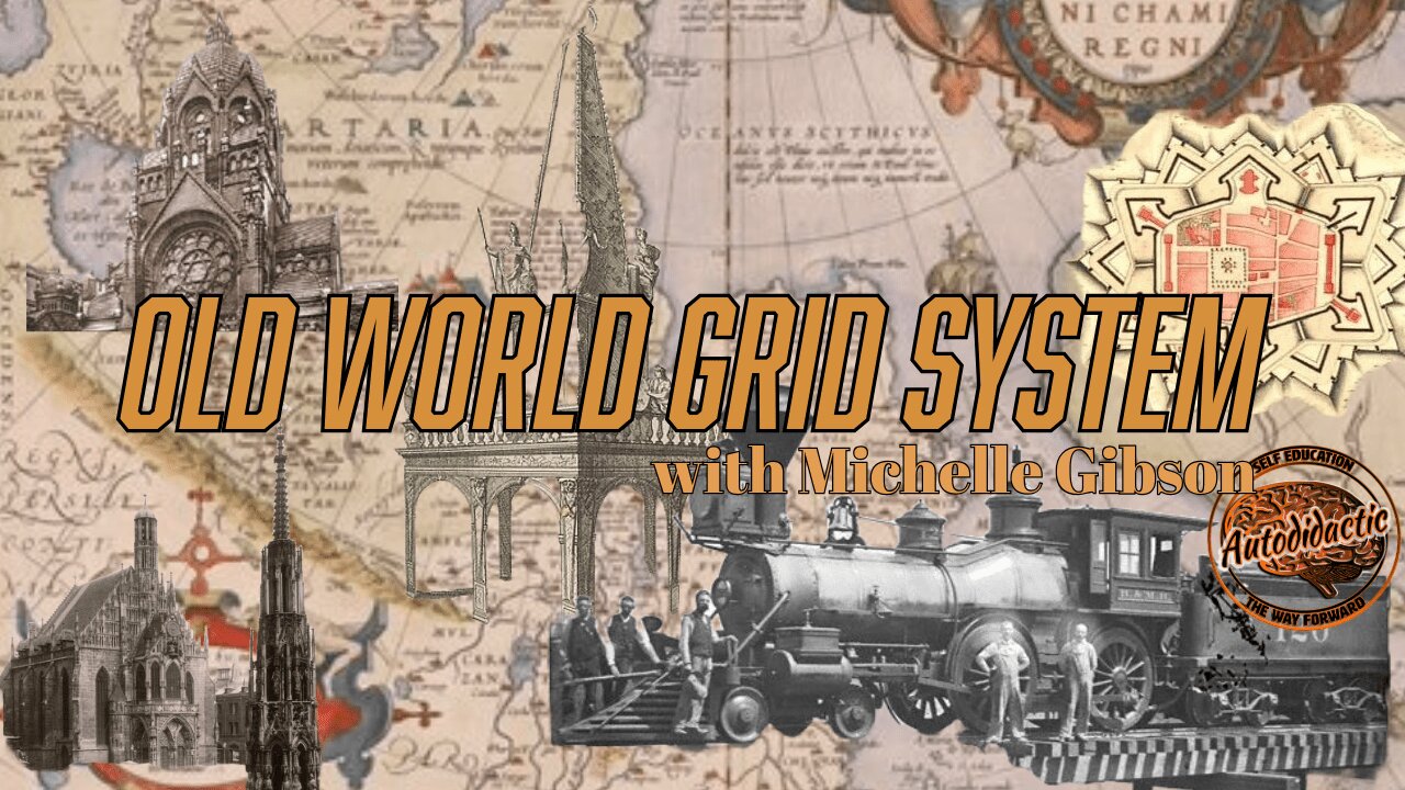 Old World Grid System with Michelle Gibson