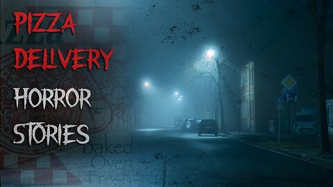 3 Scary TRUE Pizza Delivery Horror Stories (V5)