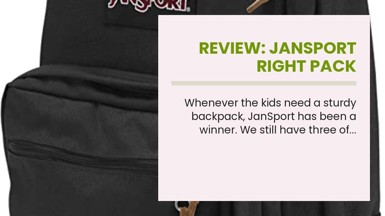 Review: JanSport Right Pack