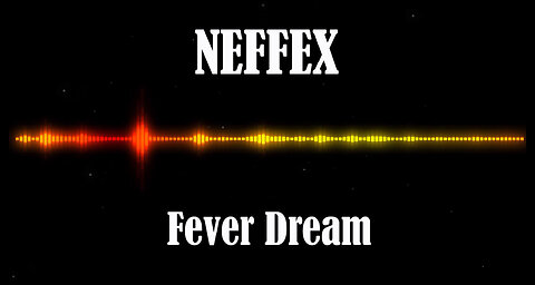 NEFFEX - Fever Dream