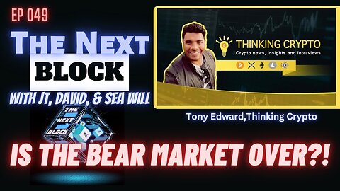 Ep 049 | Is the Bull Market Back?! w/ @ThinkingCrypto ​