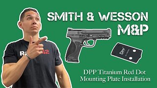 How to install the DPP Titanium Red Dot Mounting Plate