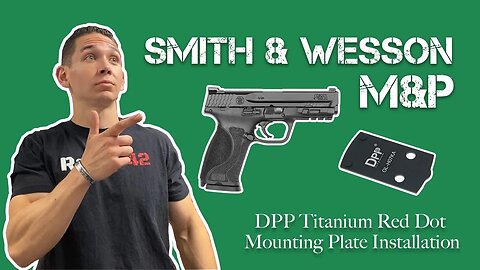 How to install the DPP Titanium Red Dot Mounting Plate