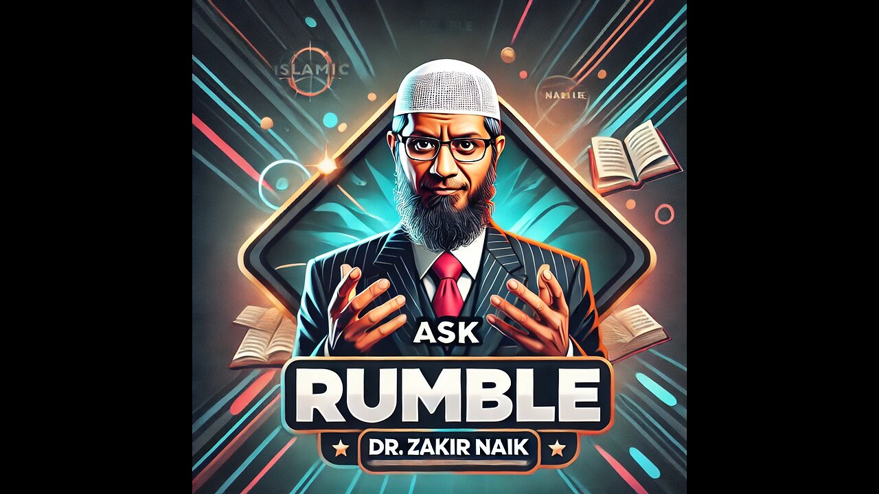 Dr. Zakir Naik Explains Islamic Teachings
