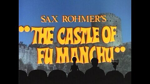 The Castle of Fu Manchu (1969) - Rifftrax Audio