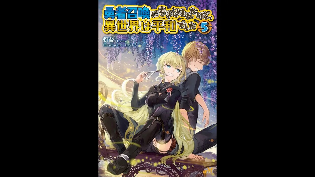 I Was Caught up in a Hero Summoning, but That World Is at Peace Vol. 5