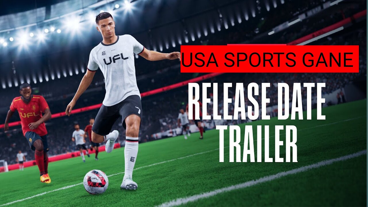 UFL Release Date Trailer | Get Early Access #ufl