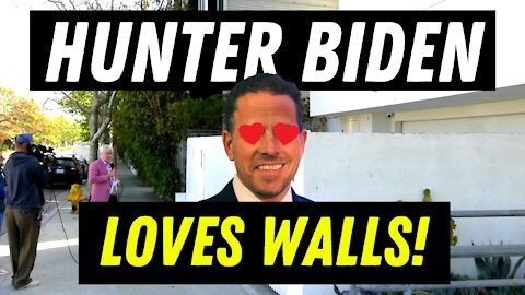 Hunter Biden's Wall! | Biden Hypocrisy? Outside Hunter's LA Mansion; My Son Hunter | MySonHunter.com