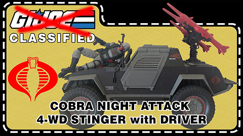 Cobra Night Attack 4-WD Stinger w/ Driver - G.I. Joe Classified - Unboxing & Review