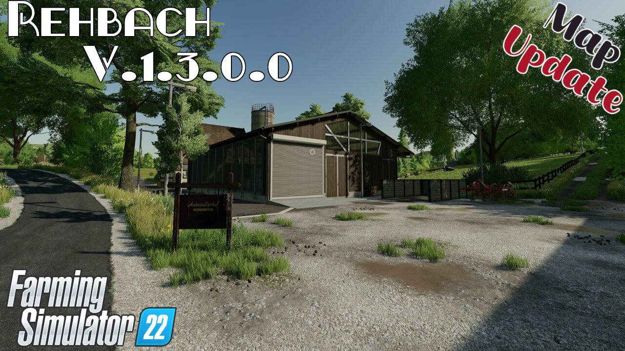 Map Update | Rehbach | V.1.3.0.0 | Farming Simulator 22