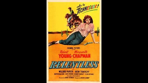 Relentless (1948) | Directed by George Sherman