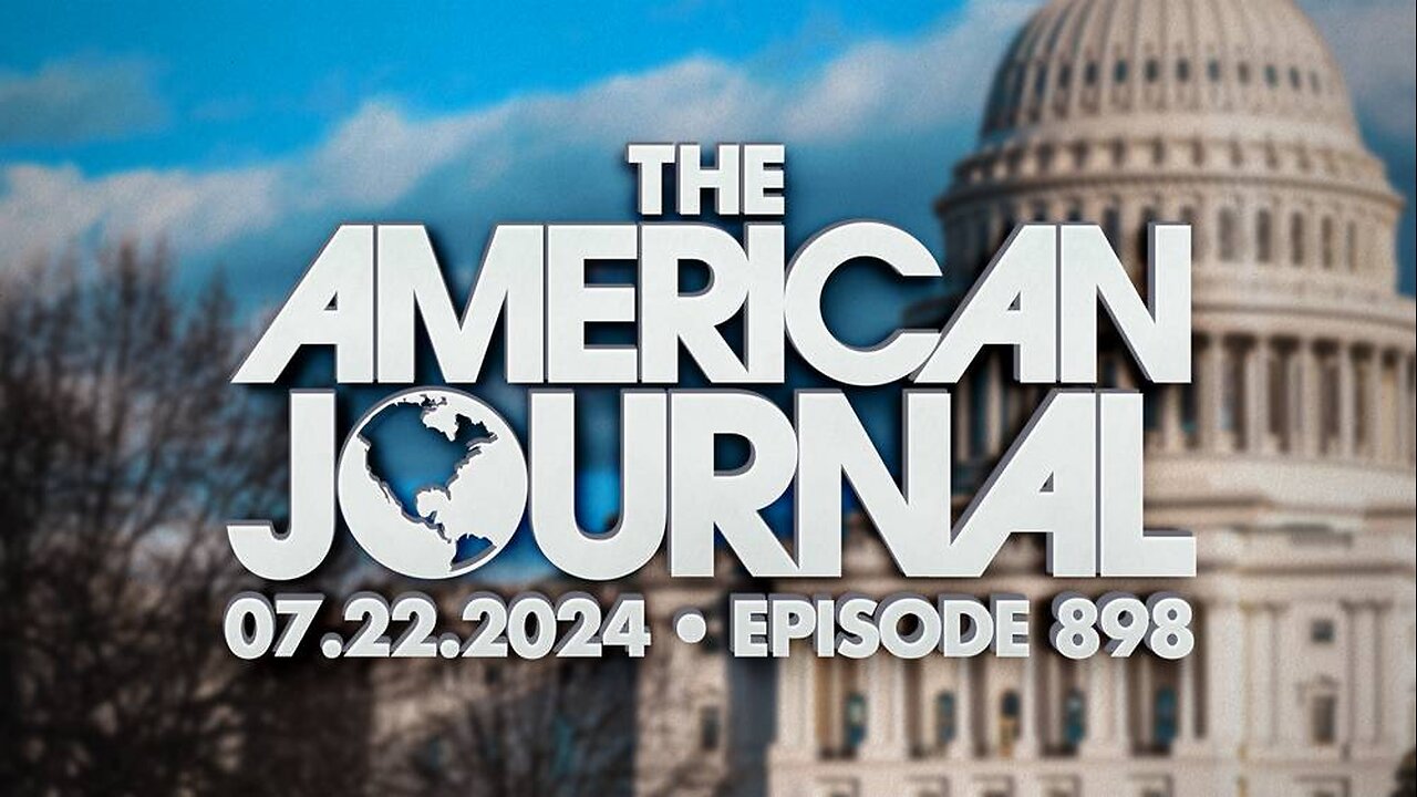 The American Journal MONDAY FULL SHOW - 07/22/2024