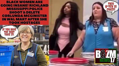 Richland Mississippi Police Delete Corlunda McGinister in Wal Mart After Taking Glider Woman Hostage